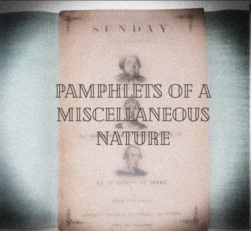 Pamphlets of a Miscellaneous Nature