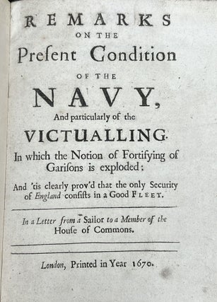 Item #0155 REMARKS On The PRESENT CONDITION Of The NAVY And PARTICULARLY Of The VICTUALLING. In...