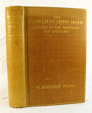 Item #081.6 The PROBLEM Of EDWIN DROOD: A Study in the Methods of Dickens. Charles. 1812 - 1870...
