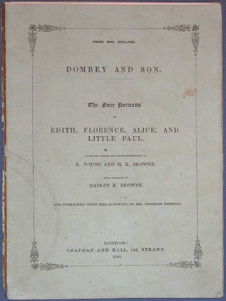 Item #10613 DOMBEY And SON. The Four Portraits of EDITH, FLORENCE, ALICE, And LITTLE PAUL. ...