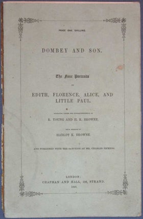 Item #10613 DOMBEY And SON. The Four Portraits of EDITH, FLORENCE, ALICE, And LITTLE PAUL. ...