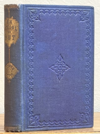 Item #10661.2 In SCHOOL And OUT; or, The Conquest of Richard Grant. A Story for Young People....