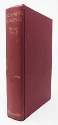 Item #1082.3 MR. PICKWICK'S PILGRIMAGES. Charles. 1812 - 1870 Dickens, Walter Dexter