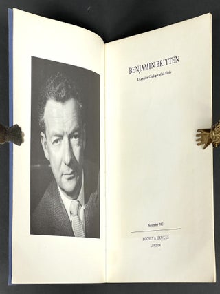 Item #10906 BENJAMIN BRITTEN. A Complete Catalogue of His Works. Music, Benjamin Britten