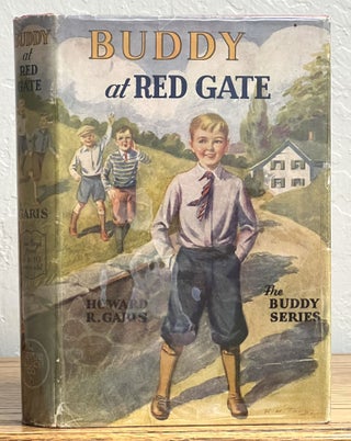 Item #11174.1 BUDDY At RED GATE. The BUDDY Series #17. Howard R. Garis