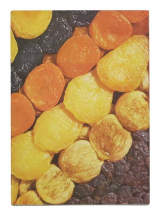 Item #11361.1 100 SELECTED DRIED FRUIT RECIPES Chosen by 100,000 Homemakers at Golden Gate...