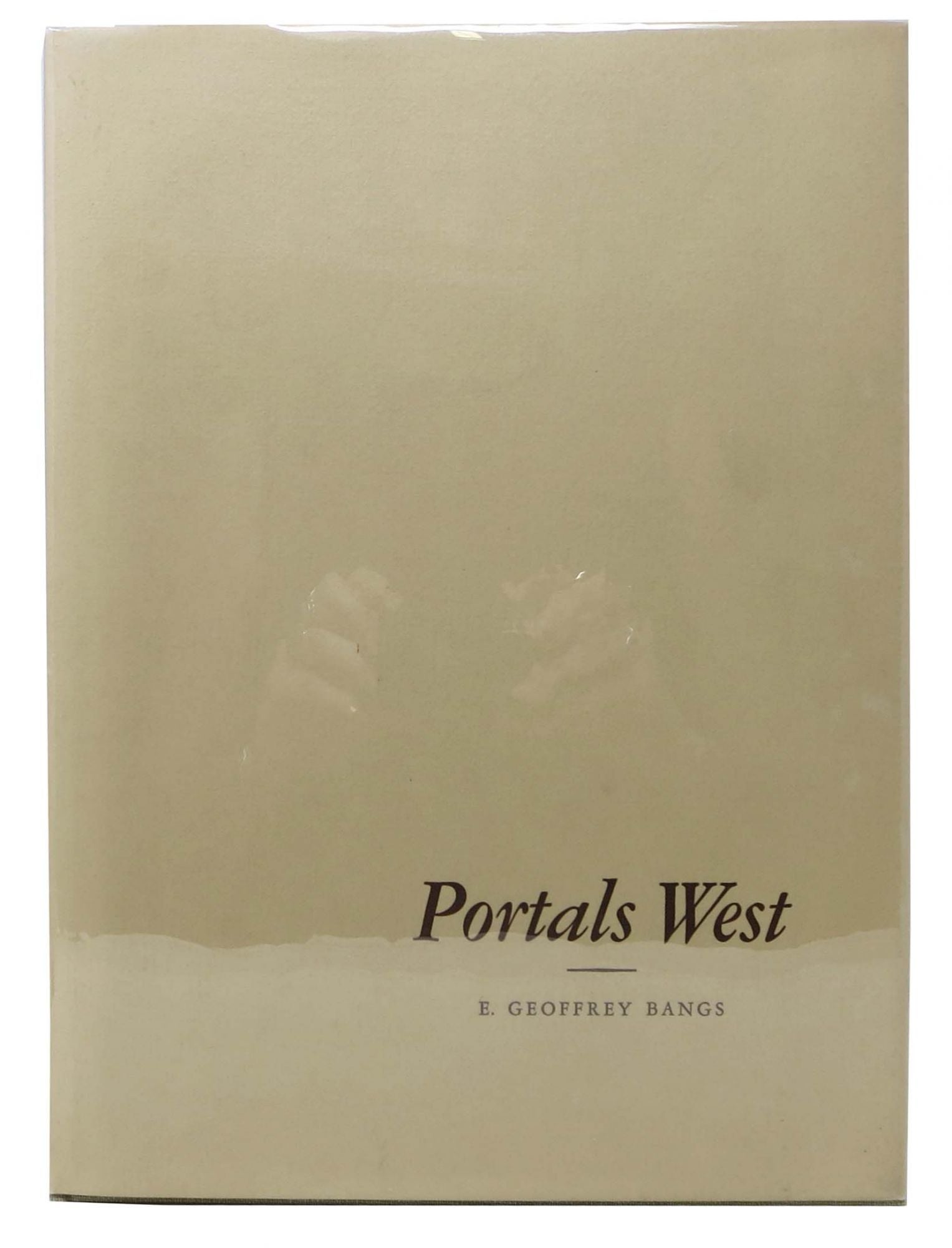 Bangs, E. Geoffrey - PORTALS WEST. A Folio of Late Nineteenth Century Architecture in California.; Preface by Robert Gordon Sproul