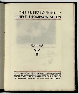 Item #11534.3 The BUFFALO WIND. Ernest Thompson Seton, 1860 - 1946