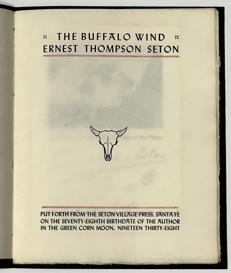 Item #11534.3 The BUFFALO WIND. Ernest Thompson Seton, 1860 - 1946.