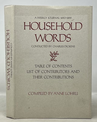 Item #118.16 HOUSEHOLD WORDS: Table of Contents & List of Contributers & Their Contributions....