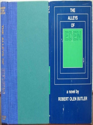 Item #1236.1 The ALLEYS Of EDEN. Robert Olen Butler