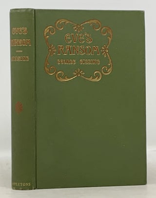 Item #12388.1 EVE'S RANSOM. A Novel. George Gissing, 1857 - 1903