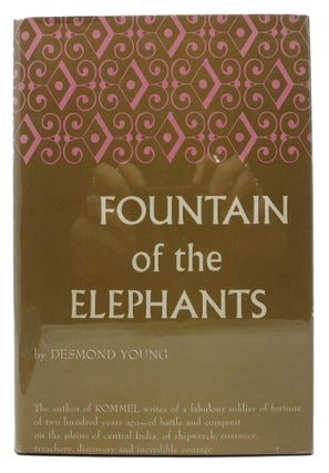 Item #12857 FOUNTAIN Of The ELEPHANTS. Desmond Young