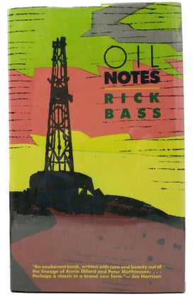 Item #13040 OIL NOTES. Rick Bass