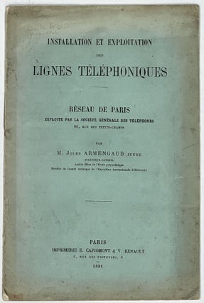 Item #13629 INSTALLATION Et EXPLOITATIONS Des LIGNES TELEPHONIQUES. Telephone History, M. Jules...