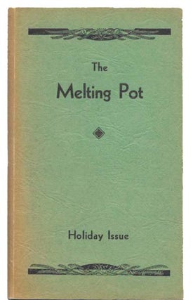 Item #13905 The MELTING POT. Holiday Issue. Poetry - Little Magazine, Olive Scott - Stainsby
