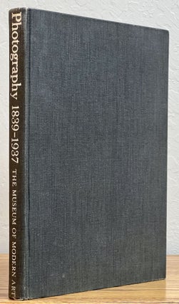 Item #1411 PHOTOGRAPHY. 1839 - 1937.; With an Introduction by Beaumont Newhall. Beaumont -...