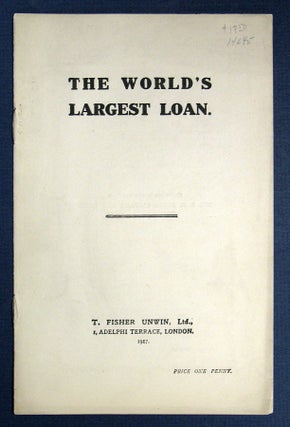Item #14245 The WORLD'S LARGEST LOAN. WWI