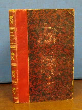Item #14450 Une ANNEE De La VIE De L'EMPEREUR NAPOLEON, ou Précis Historique de Tout ce Qui...