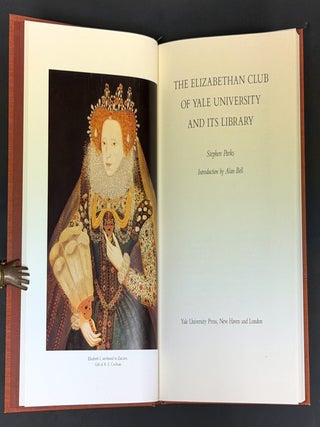 The ELIZABETHAN CLUB Of YALE UNIVERSITY And Its LIBRARY.