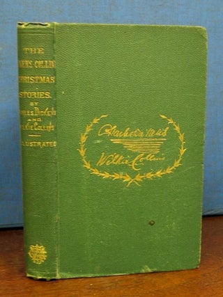 Item #16296.1 The DICKENS - COLLINS CHRISTMAS STORIES Comprising 'No Thoroughfare' and 'The Two...
