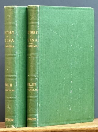 Item #16855.2 The HISTORY Of TULSA, OKLAHOMA. A City With A Personality. Colonel Clarence B....