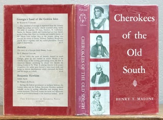 Item #16928.1 CHEROKEES Of The OLD SOUTH. Henry T. Malone