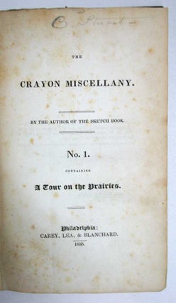 Item #17368.2 THE CRAYON MISCELLANY. By the Author of the Sketch Book. No. 1 Containing A Tour...