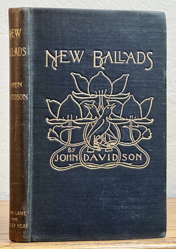 Item #17386 NEW BALLADS. John Davidson, 1857 - 1909.