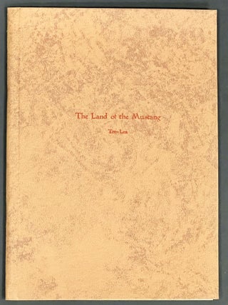 Item #17409 The LAND Of The MUSTANG. Reprinted from Volume VII, No. 2 of 'The Graduate Journal'....