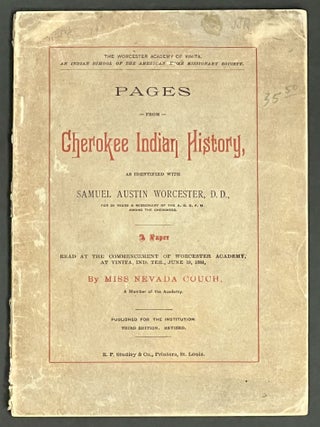 Item #17425.3 PAGES From CHEROKEE INDIAN HISTORY, As IDENTIFIED WITH SAMUEL AUSTIN WORCESTER,...