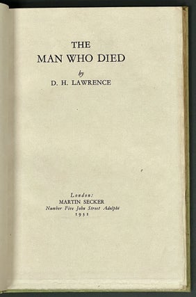 Item #17501 The MAN WHO DIED. Lawrence, avid, erbert. 1885 - 1930
