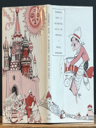 Item #17913 THERE'S NOT A BATHING SUIT In RUSSIA & Other Bare Facts. Will . Stout Rogers, Joseph A