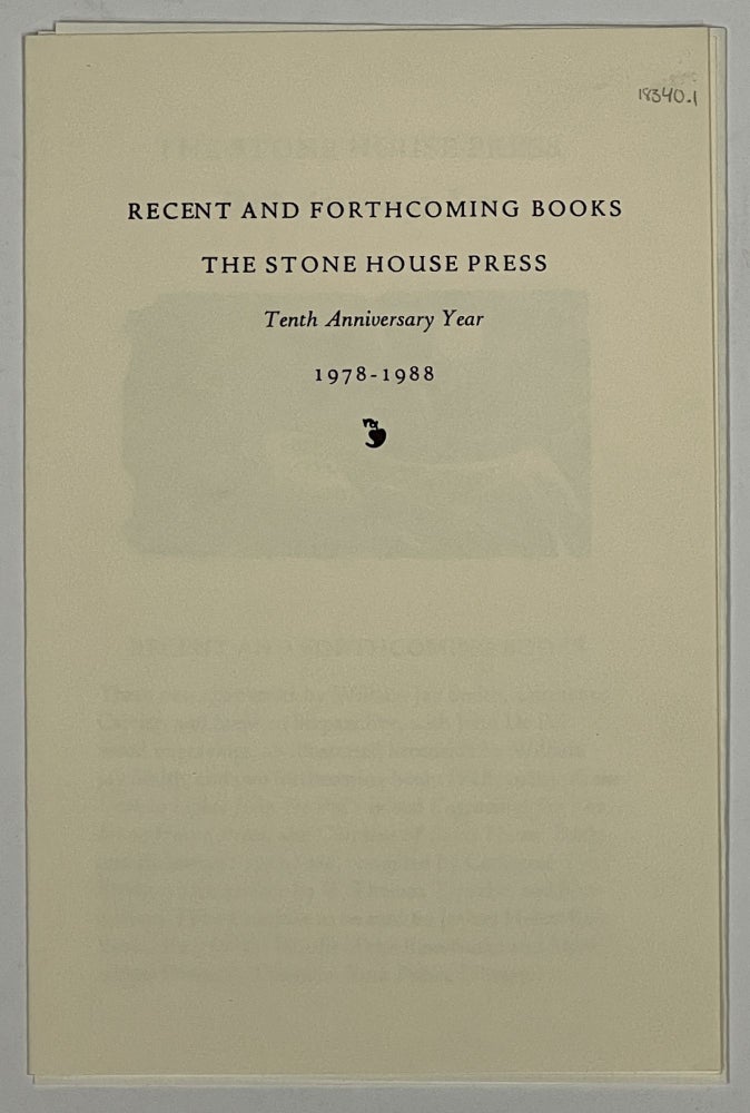 Item #18340.1 RECENT And FORTHCOMING BOOKS [Publisher's list of titles from 1978 - 1988]. The Stone House Press.