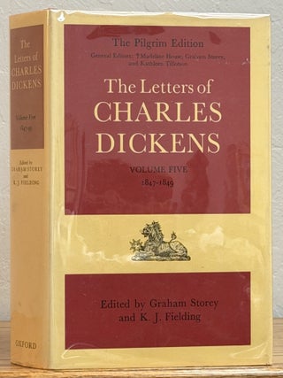 Item #18560.4 The LETTERS Of CHARLES DICKENS. The Pilgrim Edition. Volume Five: 1847 - 1849....