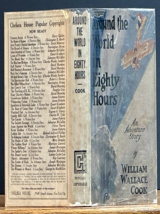 Item #18757 AROUND The WORLD In EIGHTY HOURS. An Adventure Story. William Wallace Cook