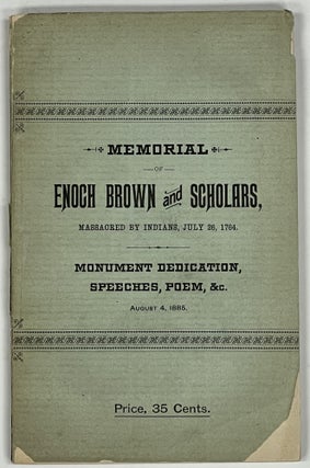 Item #18937 MEMORIAL Of ENOCH BROWN And ELEVEN SCHOLARS. Who Were Massacred in Antrim Township,...