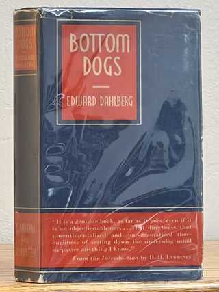 Item #18951 BOTTOM DOGS. Edward . Lawrence Dahlberg, David. Herbert - Contributor