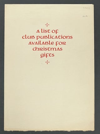 Item #19091 A LIST Of PUBLICATIONS AVAILABLE For CHRISTMAS GIFTS. The Book Club of California