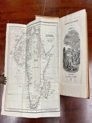 NARRATIVE Of DISCOVERY And ADVENTURE In AFRICA, From The EARLIEST AGES To The PRESENT TIME: With Illustrations of the Geology, Minerology, and Zoology. Harper's Family Library No. XVI.