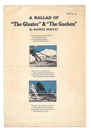 Item #19205 A BALLAD Of "The GLOSTER" & "The GOEBEN" Maurice Hewlett