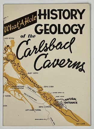 Item #19350 HISTORY GEOLOGY Of The CARLSBAD CAVERNS. John J. Moseley, W. A. Dunagan