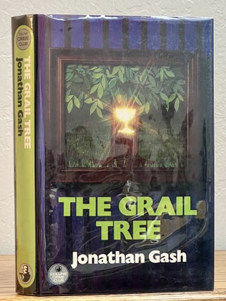 Item #19495 The GRAIL TREE. Jonathan Gash, John. b. 1933 Grant
