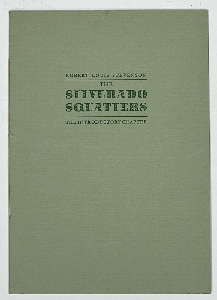 Item #21001 The SILVERADO SQUATTERS: The Introductory Chapter. Robert Louis Stevenson.