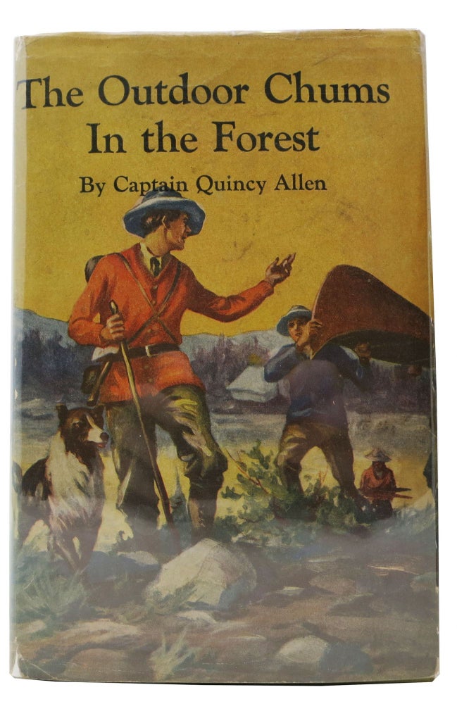 Item #21300 The OUTDOOR CHUMS In The FOREST. Captain Quincy Allen.