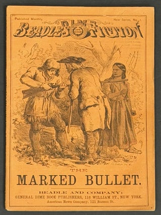 Item #21502 The MARKED BULLET; or the Squaw's Reprieve. A Tale of Border Life. George Henry...