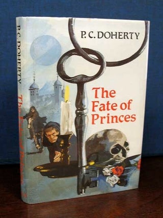 Item #22073 The FATE Of PRINCES. Paul C. Doherty