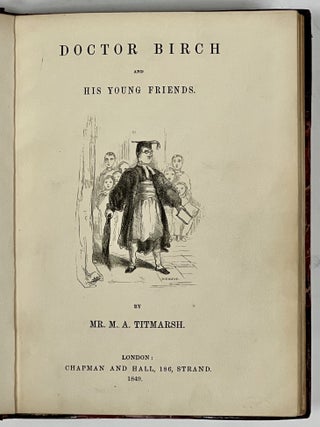 Item #2220 DOCTOR BIRCH And His Young Friends. By Mr. M. A. Titmarsh. William Makepeace Thackeray