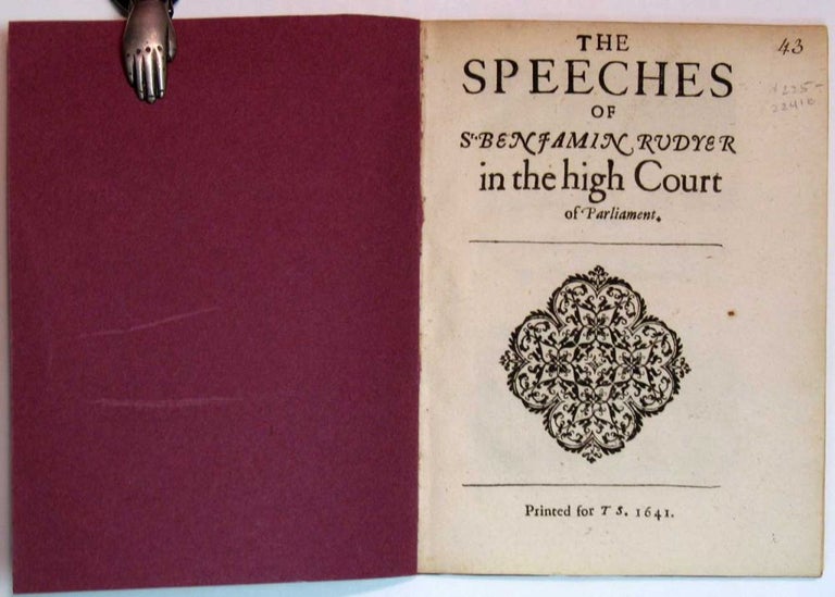 Item #22416 The SPEECHES Of Sr. BENJAMIN RUDYER [sic] In The HIGH COURT Of PARLIAMENT. English Civil War, Sir Benjamin. 1572 - 1658 Rudyerd.