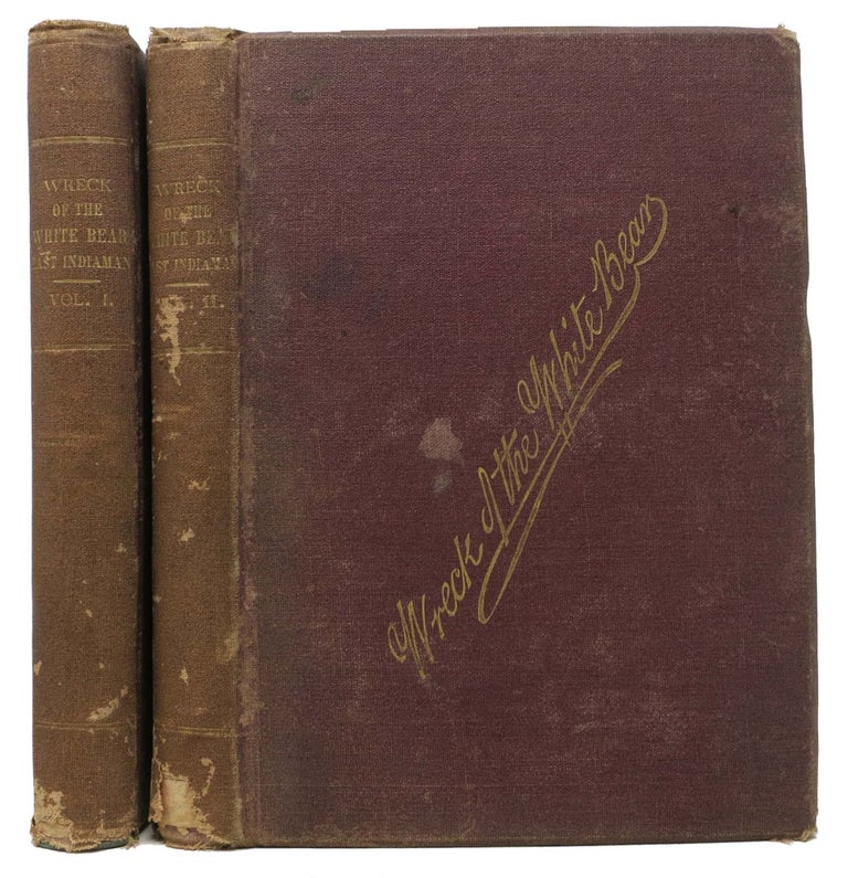 Item #22439 The WRECK Of The "WHITE BEAR," EAST INDIAMAN. In 2 Volumes. Ellen Edith Alice Ross, Ross Mrs.